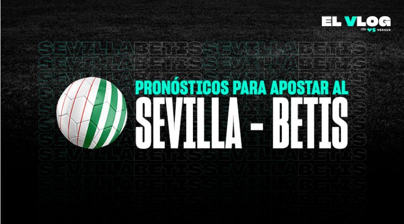 apostar al Sevilla - Betis