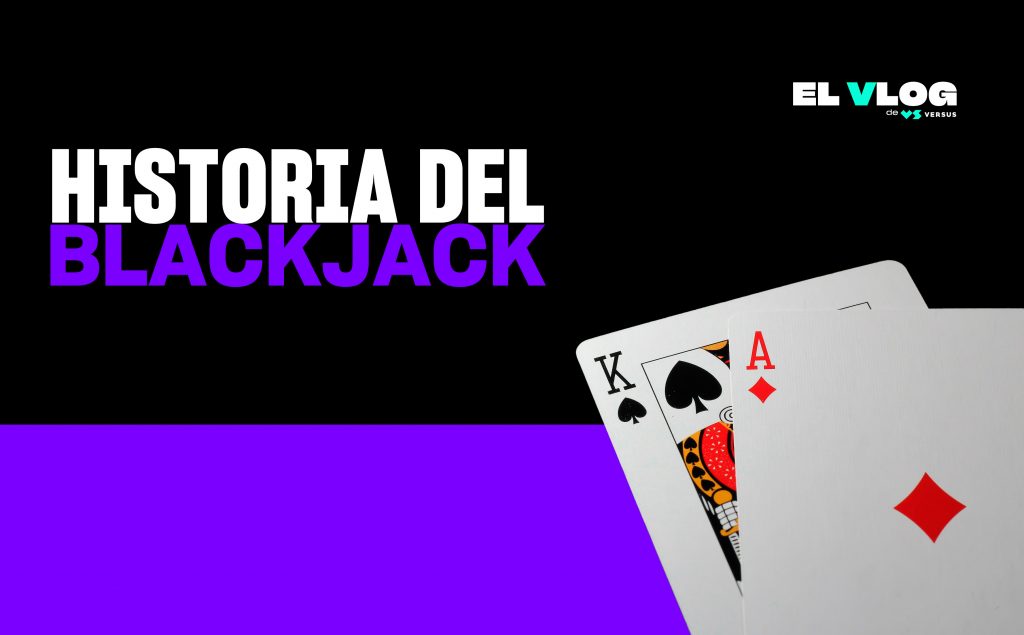 historia del blackjack