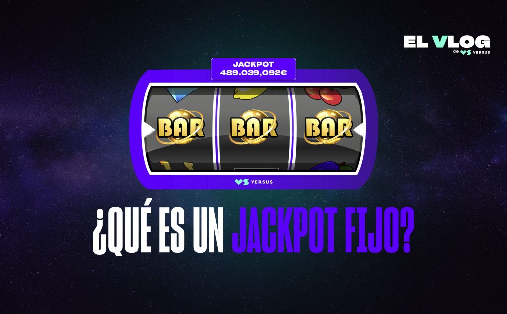 que es un jackpot fijo