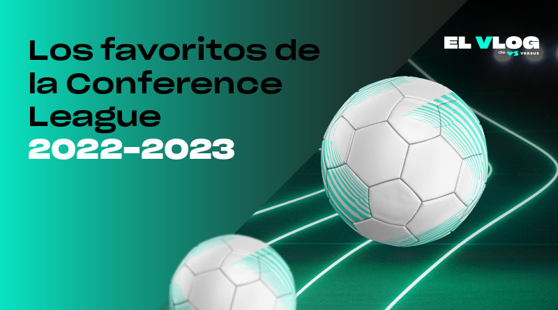 Favoritos Conference League 2022 - 2023