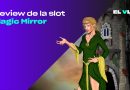 Review de la slot Magic Mirror
