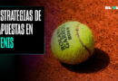 Estrategias de apuestas en tenis: ¿Cómo apostar en los Grand Slams?